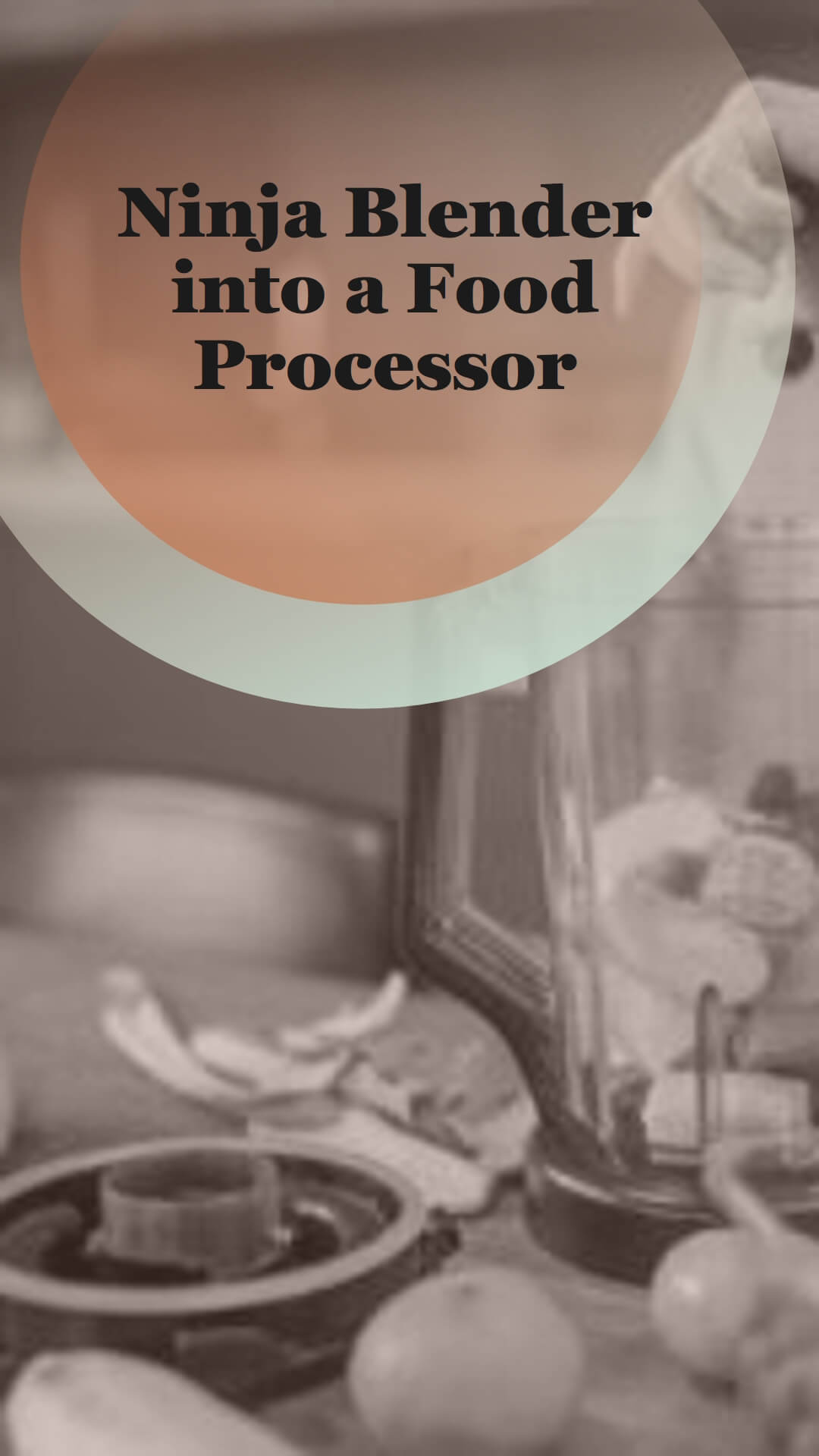 How to Use Ninja Blender as a Food Processor? Ultimate Guide